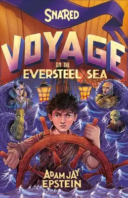 V pasci: Plavba po večnom oceľovom mori - Snared: Voyage on the Eversteel Sea