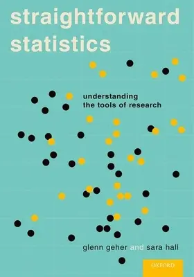 Priamočiara štatistika: Pochopenie nástrojov výskumu - Straightforward Statistics: Understanding the Tools of Research