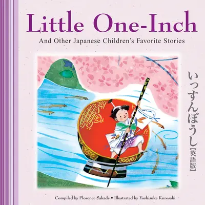 Malý jednopalec a iné obľúbené japonské príbehy pre deti - Little One-Inch & Other Japanese Children's Favorite Stories