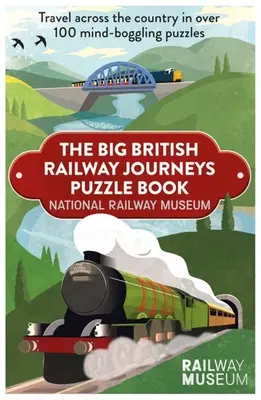 Veľká kniha puzzle o cestách britských železníc - Big British Railway Journeys Puzzle Book