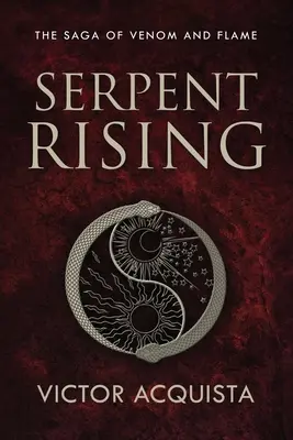 Vychádzajúci had - Serpent Rising