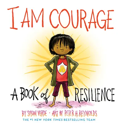 Ja som odvaha: Kniha o odolnosti - I Am Courage: A Book of Resilience