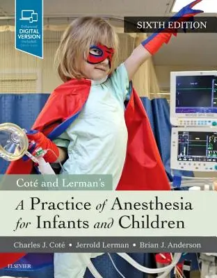 Praktická anestézia dojčiat a detí - A Practice of Anesthesia for Infants and Children