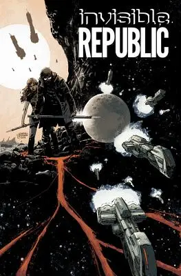 Neviditeľná republika, 1. zväzok - Invisible Republic, Volume 1