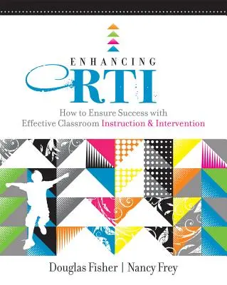 Zlepšenie RTI: Ako zabezpečiť úspech pomocou efektívnej výučby a intervencie v triede - Enhancing RTI: How to Ensure Success with Effective Classroom Instruction & Intervention
