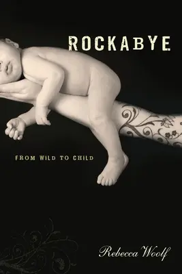 Rockabye: Od divocha k dieťaťu - Rockabye: From Wild to Child