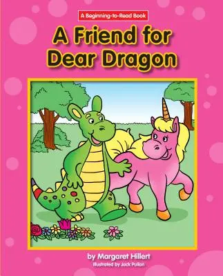Kamarát pre milého draka - A Friend for Dear Dragon