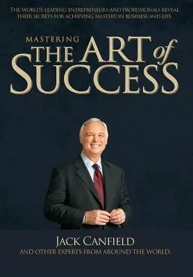 Ovládanie umenia úspechu - Mastering the Art of Success