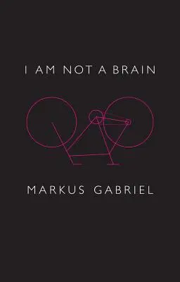 Nie som mozog: Filozofia mysle pre 21. storočie - I Am Not a Brain: Philosophy of Mind for the 21st Century