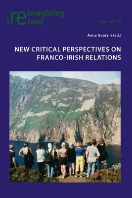 Nové kritické pohľady na francúzsko-írske vzťahy - New Critical Perspectives on Franco-Irish Relations