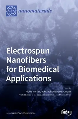Elektrospunované nanovlákna pre biomedicínske aplikácie - Electrospun Nanofibers for Biomedical Applications
