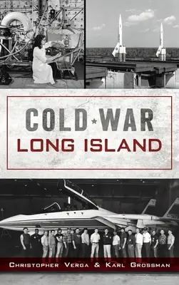 Studená vojna na Long Islande - Cold War Long Island