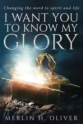 Chcem, aby ste poznali moju slávu - I Want You To Know My Glory