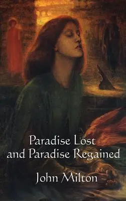 Stratený raj a znovunadobudnutý raj - Paradise Lost and Paradise Regained