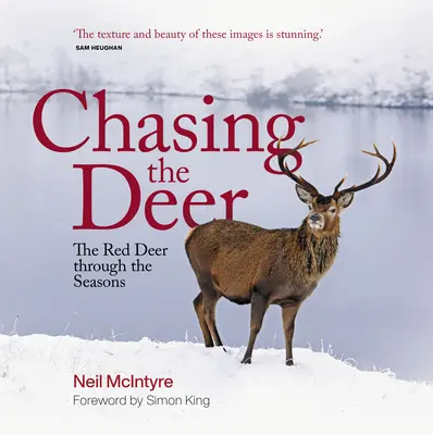 Honba za jeleňom: Jeleň v priebehu ročných období - Chasing the Deer: The Red Deer Through the Seasons