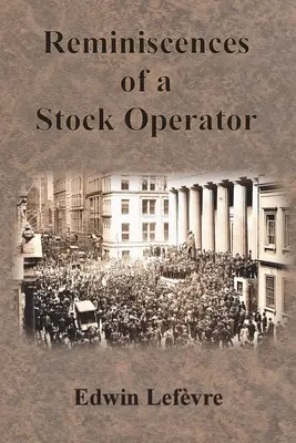 Spomienky obchodníka s cennými papiermi - Reminiscences of a Stock Operator