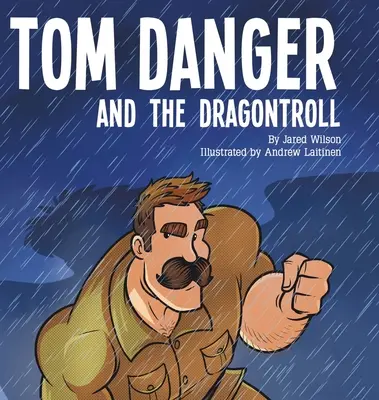 Tom Danger a Dragontroll - Tom Danger and the Dragontroll