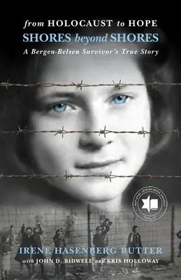 Od holokaustu k nádeji: Brehy za brehmi - život preživšieho z Bergen-Belsenu - From Holocaust to Hope: Shores Beyond Shores - A Bergen-Belsen Survivor's Life