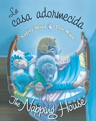 La Casa Adormecida / Domček na spanie - La Casa Adormecida / The Napping House