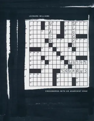 Čierne bloky, biele štvorce: Krížovky s anarchistickým nádychom - Black Blocks, White Squares: Crosswords with an Anarchist Edge