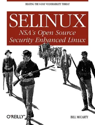 Selinux: Linux s otvoreným zdrojovým kódom NSA s vylepšenou bezpečnosťou - Selinux: NSA's Open Source Security Enhanced Linux