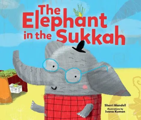 Slon v suke - The Elephant in the Sukkah