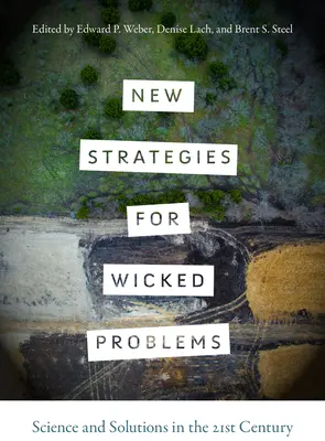 Nové stratégie pre zlé problémy: Veda a riešenia v 21. storočí - New Strategies for Wicked Problems: Science and Solutions in the 21st Century