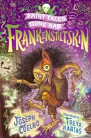 Frankenstiltskin: Fairy Tales Gone Bad - Zlé rozprávky - Frankenstiltskin: Fairy Tales Gone Bad