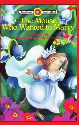 Myška, ktorá sa chcela vydať: Úroveň 2 - The Mouse Who Wanted to Marry: Level 2