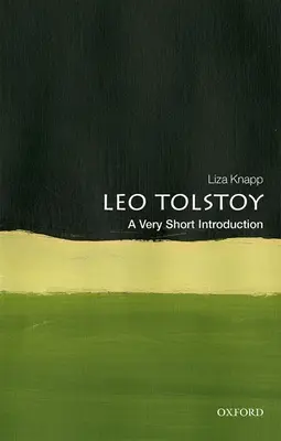 Tolstoj: Veľmi stručný úvod - Tolstoy: A Very Short Introduction