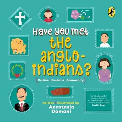 Stretli ste sa už s Anglo-Indijcami? (Séria Have You Met) - Have You Met the Anglo-Indians? (Have You Met Series)