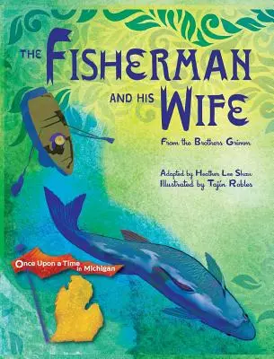 Rybár a jeho žena: od bratov Grimmovcov - The Fisherman and His Wife: from the Brothers Grimm