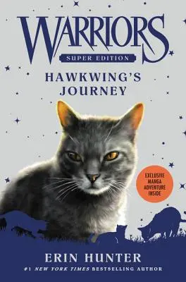 Warriors Super Edition: Hawkwingova cesta - Warriors Super Edition: Hawkwing's Journey