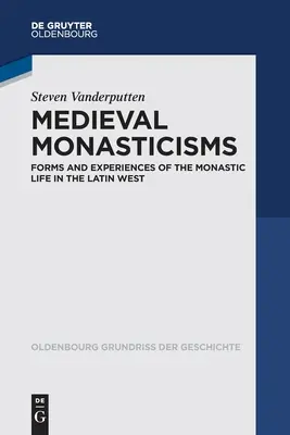 Stredoveké mníšstvo - Medieval Monasticisms