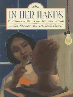 V jej rukách: Príbeh sochárky Augusty Savageovej - In Her Hands: The Story of Sculptor Augusta Savage