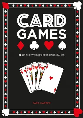 Kartové hry: Najlepšie kartové hry na svete - Card Games: The World's Best Card Games