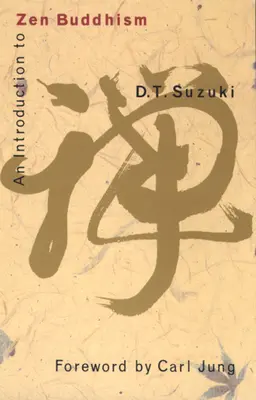 Úvod do zenového budhizmu - An Introduction to Zen Buddhism