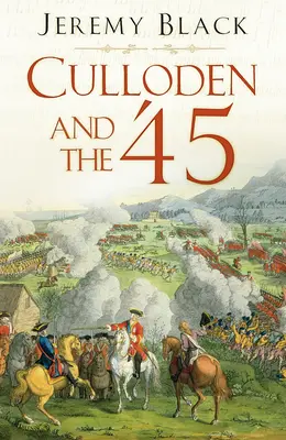 Culloden a 45. výročie - Culloden and the '45