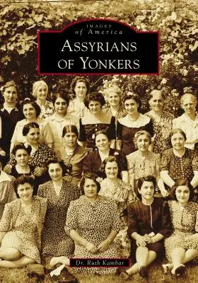 Asýrčania z Yonkers - Assyrians of Yonkers