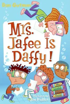 Moja čudná škola #6: Pani Jafee je Daffy! - My Weird School Daze #6: Mrs. Jafee Is Daffy!