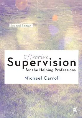 Efektívna supervízia pre pomáhajúce profesie - Effective Supervision for the Helping Professions