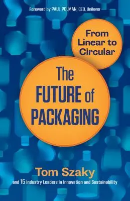 Budúcnosť obalov: Od lineárneho ku kruhovému - The Future of Packaging: From Linear to Circular