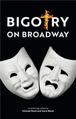 Bigotnosť na Broadwayi - Bigotry on Broadway