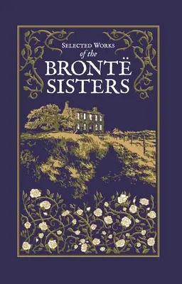 Vybrané diela sestier Bronteových - Selected Works of the Bronte Sisters