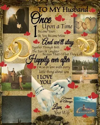 Môjmu manželovi Kedysi dávno som sa stala tvojou a ty mojou a zostaneme spolu cez slzy aj smiech: Darčeky k 20. výročiu - To My Husband Once Upon A Time I Became Yours & You Became Mine And We'll Stay Together Through Both The Tears & Laughter: 20th Anniversary Gifts For