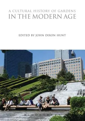 Kultúrne dejiny záhrad v novoveku - A Cultural History of Gardens in the Modern Age