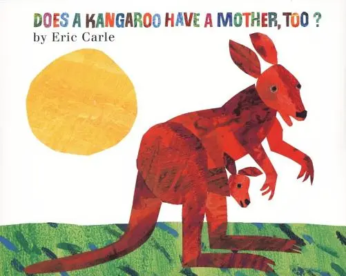 Má klokan tiež mamu? - Does a Kangaroo Have a Mother, Too?