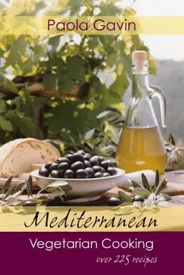 Stredomorská vegetariánska kuchyňa - Mediterranean Vegetarian Cooking