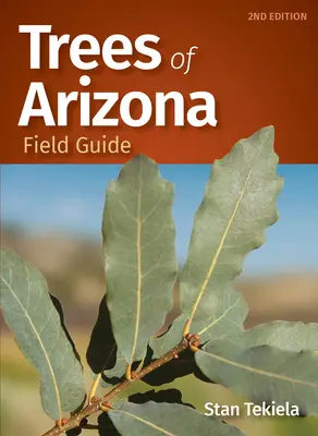 Terénny sprievodca stromami Arizony - Trees of Arizona Field Guide