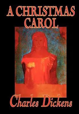 A Christmas Carol by Charles Dickens, Beletria, Klasika - A Christmas Carol by Charles Dickens, Fiction, Classics